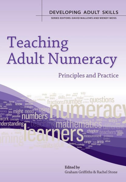 Teaching Adult Numeracy: Principles & Practice