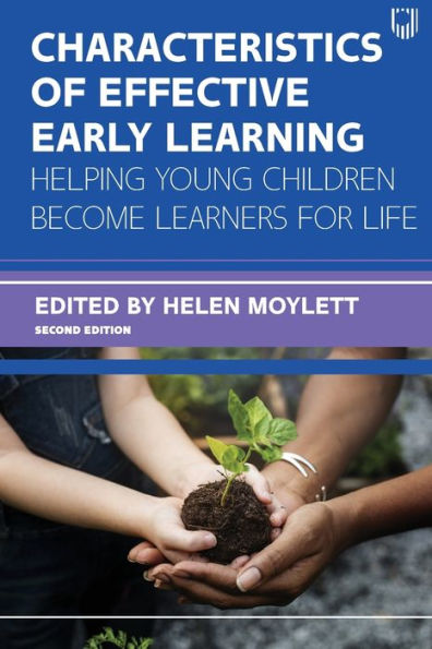 Characteristics of Effective Early Learning: Helping Young Children Become Learners for Life