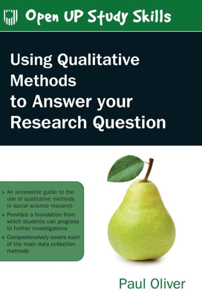 Using Qualitative Methods to Answer Your Research Question