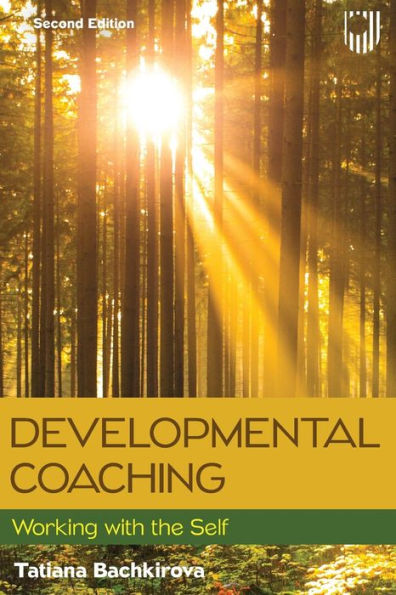 Developmental Coaching: Working with the Self