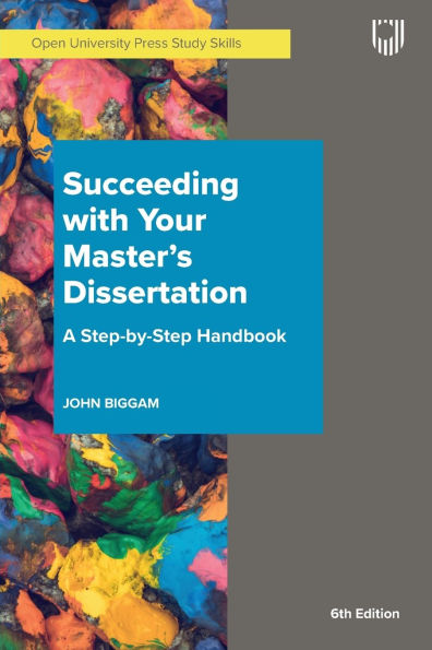 Succeeding with your Master's Dissertation