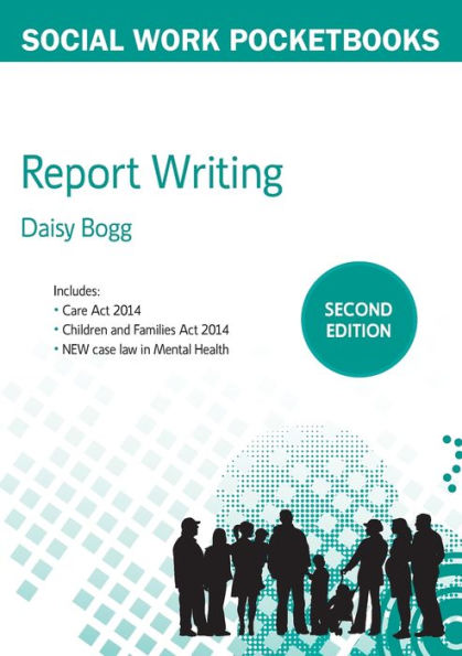 Report Writing for Social Workers, 2nd Edition