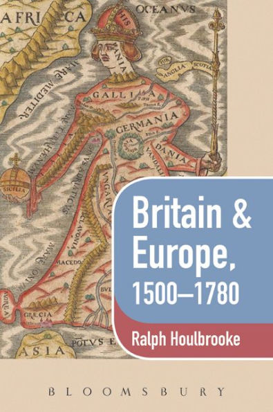 Britain and Europe, 1500-1780