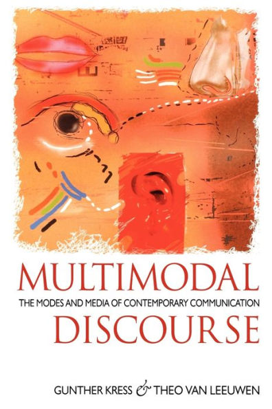 Multimodal Discourse / Edition 1
