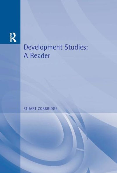 Development Studies: A Reader / Edition 1