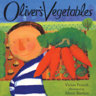 Title: Oliver's Vegetables, Author: Vivian French