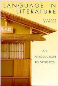 Title: Language in Literature / Edition 1, Author: Michael Toolan