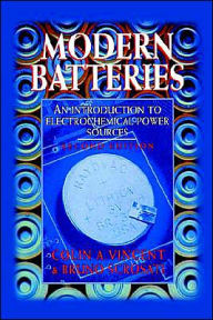Title: Modern Batteries / Edition 2, Author: C. Vincent PhD