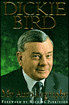 Dickie Bird: My Autobiography