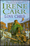 Title: Love Child, Author: I. Carr