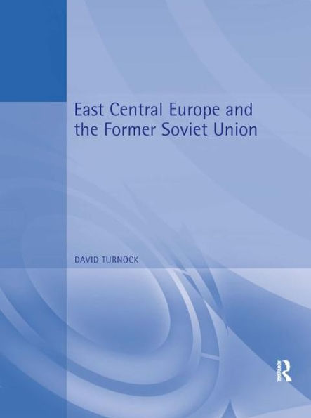 East Central Europe and the Former Soviet Union: Environment and Society / Edition 1