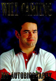 Will Carling: My Autobiography