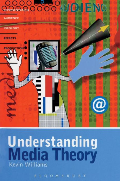 Understanding Media Theory / Edition 1