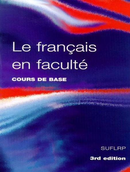 Le Francais en Faculte