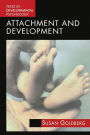 Attachment and Development / Edition 1