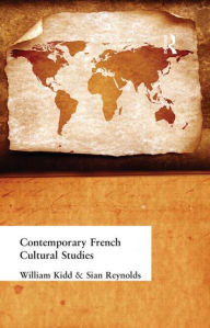 Title: Contemporary French Cultural Studies / Edition 1, Author: William Kidd