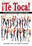 Alternative view 1 of !Te Toca!: A New Communicative Spanish Course