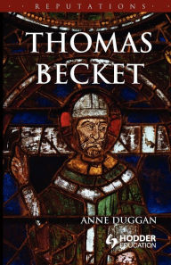 Title: Thomas Becket / Edition 1, Author: Anne Duggan