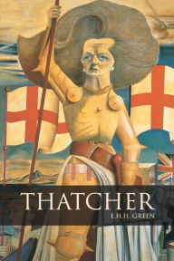 Title: Thatcher, Author: E. H. H. Green