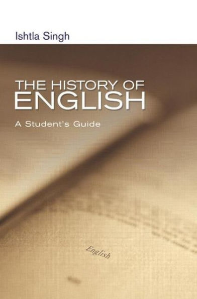 The History of English: A Student's Guide / Edition 1