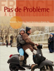 Title: Pas de Probleme: Student Book, Author: Madeleine Hummler