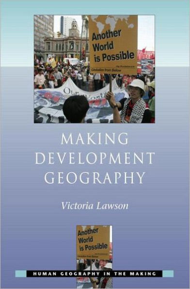 Making Development Geography / Edition 1