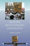 Alternative view 2 of Making Development Geography / Edition 1