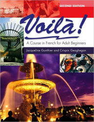 Title: Voilà!: A Course in French for Adult Beginners Pack / Edition 2, Author: Jacqueline Gonthier