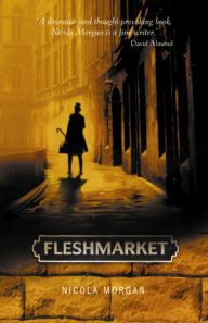 Title: Fleshmarket, Author: Nicola Morgan