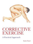 Alternative view 2 of Corrective Exercise: A Practical Approach: A Practical Approach