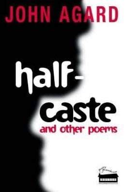 Half-Caste and Other Poems