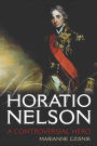 Horatio Nelson: A Controversial Hero
