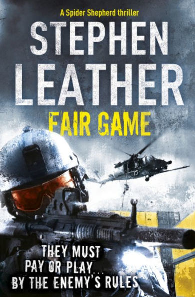 Fair Game (Dan 'Spider' Shepherd Series #8)