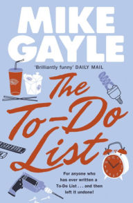 Title: The To-Do List, Author: Mike Gayle
