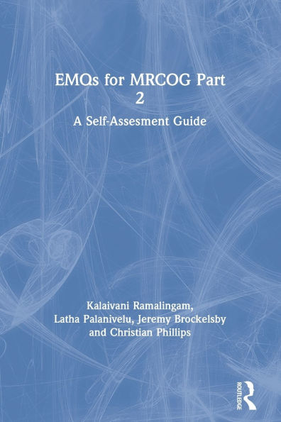 EMQs for MRCOG Part 2: A Self-Assesment Guide