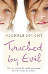 Title: Touched By Evil, Author: Michele Knight