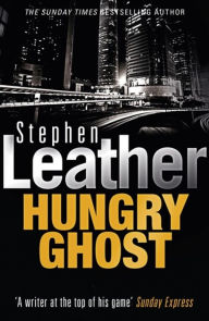 Title: Hungry Ghost, Author: Stephen Leather
