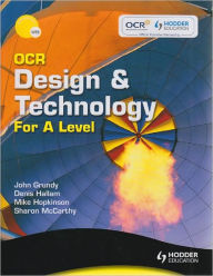 Title: Design & Technology for A Level, Author: John Grundy