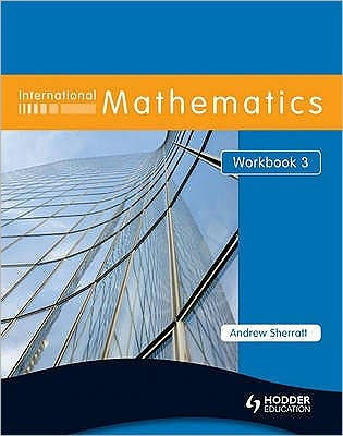 International Mathematics Workbook 3