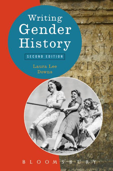 Writing Gender History / Edition 2