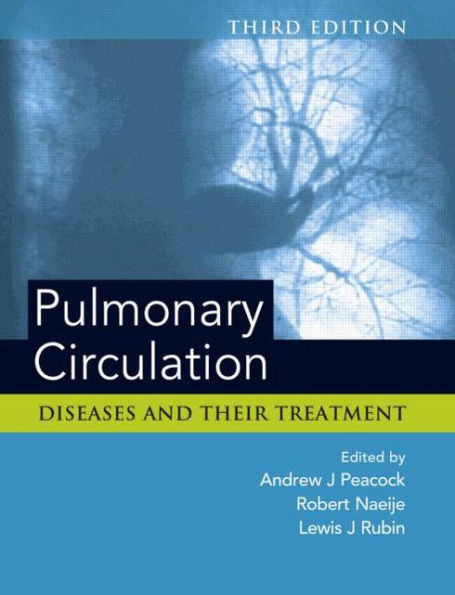 Pulmonary Circulation, 3rd edition / Edition 3