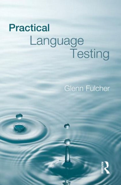 Practical Language Testing / Edition 1