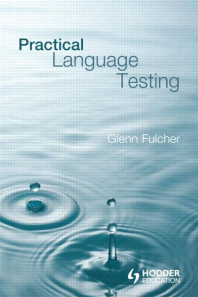 Practical Language Testing / Edition 1