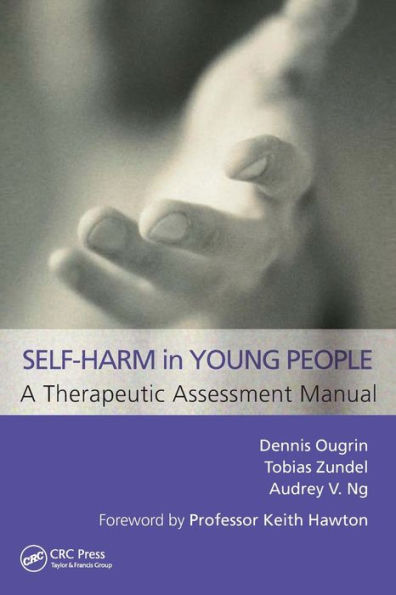 Self-Harm Young People: A Therapeutic Assessment Manual
