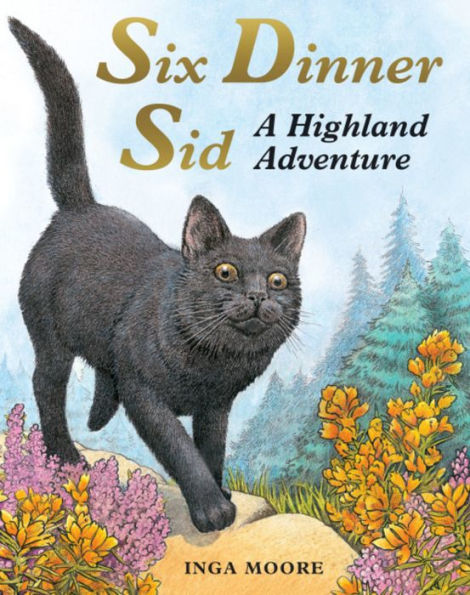 Six Dinner Sid: A Highland Adventure