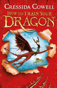 Title: How to Train Your Dragon (How to Train Your Dragon Series #1), Author: Cressida Cowell