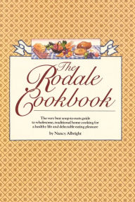 Title: The Rodale Cookbook, Author: Nancy Albright