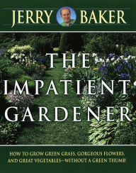 Title: Impatient Gardener, Author: Jerry Baker