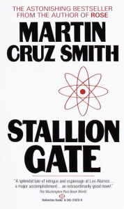 Title: Stallion Gate, Author: Martin Cruz Smith