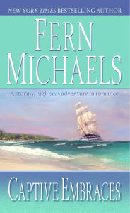 Title: Captive Embraces, Author: Fern Michaels
